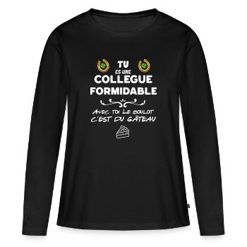 Cadeau Femme Collègue Formidable Au Boulot - T-shirt manches longues Premium bio Femme - noir - Devant - Julia (174cm)