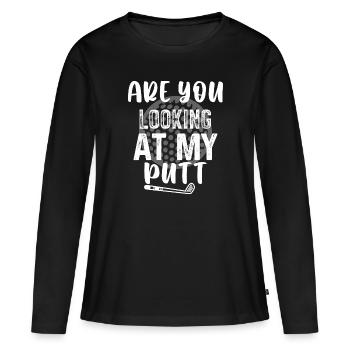 Schaust Du Auf Meinen Putt - Golf - Frauen Premium Bio Langarmshirt - Schwarz - Vorne - Julia (174cm)