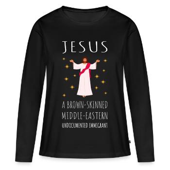 Jésus - Un immigrant du Moyen-Orient à la peau brune - T-shirt manches longues Premium bio Femme - noir - Devant - Julia (174cm)