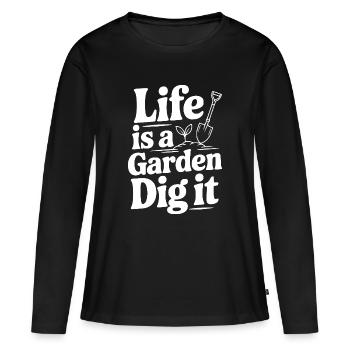 La vie est un jardin Creuser-le - T-shirt manches longues Premium bio Femme - noir - Devant - Julia (174cm)