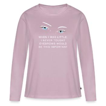 Citation amusante sur les sourcils - T-shirt manches longues Premium bio Femme - rose poudré - Devant - Julia (174cm)