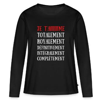 JE T'AIME TOTALEMENT .. COMPLETEMENT - T-shirt manches longues Premium bio Femme - noir - Devant - Julia (174cm)