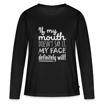 Mon visage le fera certainement - T-shirt manches longues Premium bio Femme - noir - Devant - Julia (174cm)