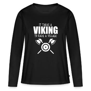 Es braucht ein Wikinger-Sprichwort - Frauen Premium Bio Langarmshirt - Schwarz - Vorne - Julia (174cm)