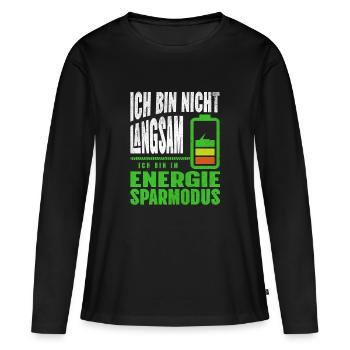 Ich bin nicht LANGSAM, ich bin im ENERGIESPARMODUS - Frauen Premium Bio Langarmshirt - Schwarz - Vorne - Julia (174cm)