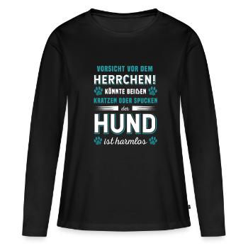 Vorsicht Vor Dem Herrchen Der Hund Ist Harmlos - Frauen Premium Bio Langarmshirt - Schwarz - Vorne - Julia (174cm)