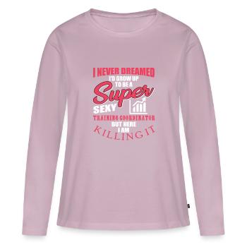 Funny quote from the training coordinator - Women's Premium Organic Long Sleeve Shirt - dusky pink - Front - Julia (174cm)