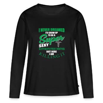 Funny quote from a naturopathic doctor - Women's Premium Organic Long Sleeve Shirt - black - Front - Julia (174cm)
