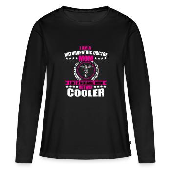 Funny naturopathic doctor mom for women - Women's Premium Organic Long Sleeve Shirt - black - Front - Julia (174cm)