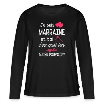 je suis marraine / humour marraine - T-shirt manches longues Premium bio Femme - noir - Devant - Julia (174cm)