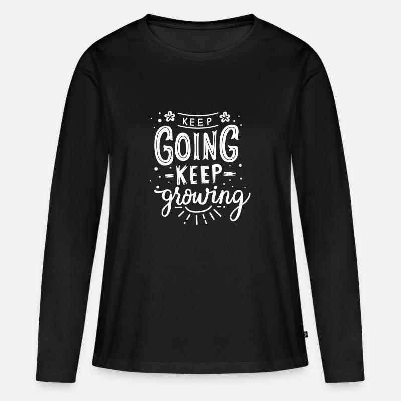 keep going keep growing - Women's Premium Organic Long Sleeve Shirt - black