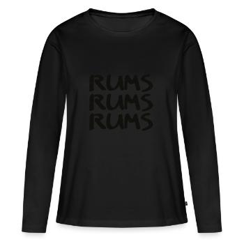 Rums Rums Rums - Frauen Premium Bio Langarmshirt - Schwarz - Vorne - Julia (174cm)