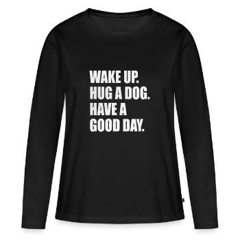 Dog Dogs Saying Proverbs - Women's Premium Organic Long Sleeve Shirt - black - Front - Julia (174cm)