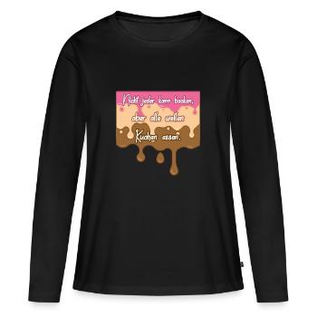 Nicht jeder kann backen, aber alle wollen Kuchen - Frauen Premium Bio Langarmshirt - Schwarz - Vorne - Julia (174cm)