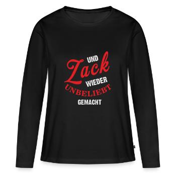 Und Zack wieder unbeliebt gemacht - Frauen Premium Bio Langarmshirt - Schwarz - Vorne - Julia (174cm)