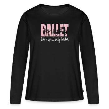 Cadeau de danseuse de ballet ballerine danseuse de ballet - T-shirt manches longues Premium bio Femme - noir - Devant - Julia (174cm)