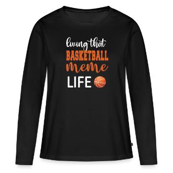 Meme Oma Von Basketballspieler Basketball Meme - Frauen Premium Bio Langarmshirt - Schwarz - Vorne - Julia (174cm)