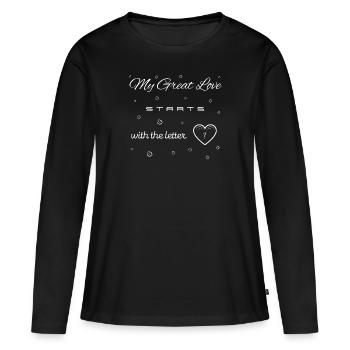 My Great Love begins with the letter I - Women's Premium Organic Long Sleeve Shirt - black - Front - Julia (174cm)