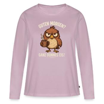 Good Morning Very Thin Bird Coffee - Women's Premium Organic Long Sleeve Shirt - dusky pink - Front - Julia (174cm)