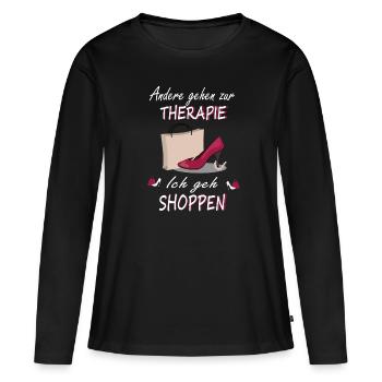 Shoppen Shopping Therapie Spruch Einkauf Design - Frauen Premium Bio Langarmshirt - Schwarz - Vorne - Julia (174cm)