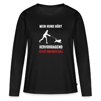 Mein Hund Hört Hervorragend Mops Möpse Mopshalter - Frauen Premium Bio Langarmshirt - Schwarz - Vorne - Julia (174cm)