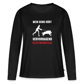 Mein Hund Hört Hervorragend Deutscher Schäferhund - Frauen Premium Bio Langarmshirt - Schwarz - Vorne - Julia (174cm)
