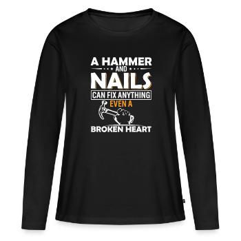 Ein Hammer und Nägel können alles reparieren, auch ein kaputtes - Frauen Premium Bio Langarmshirt - Schwarz - Vorne - Julia (174cm)