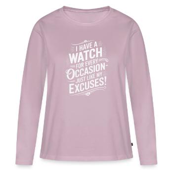 I have a watch for every occasion - just like my e - Women's Premium Organic Long Sleeve Shirt - dusky pink - Front - Julia (174cm)