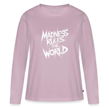 Madness rules the World. Der Wahnsinn regiert - Frauen Premium Bio Langarmshirt - Altrosa - Vorne - Julia (174cm)