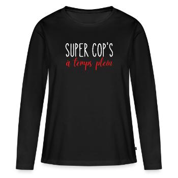 Cadeau pour une amie Super Cop's humour - T-shirt manches longues Premium bio Femme - noir - Devant - Julia (174cm)