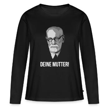 Sigmund Freud Deine Mutter Spruch - Frauen Premium Bio Langarmshirt - Schwarz - Vorne - Julia (174cm)