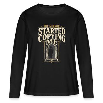 Haunted mirror, cursed mirror spirit in the mirror, - Women's Premium Organic Long Sleeve Shirt - black - Front - Julia (174cm)