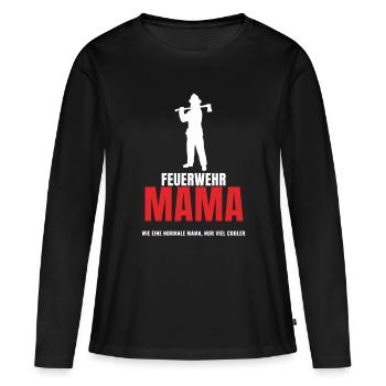 Feuerwehr Mama wie eine normale Mama nur cooler - Frauen Premium Bio Langarmshirt - Schwarz - Vorne - Julia (174cm)