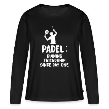 Padel_Ruining_Friendships_Since_Day_One - Women's Premium Organic Long Sleeve Shirt - black - Front - Julia (174cm)