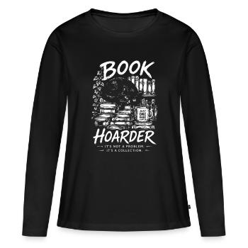 Book Hoarder: It's a Collection Cat Artwork - Women's Premium Organic Long Sleeve Shirt - black - Front - Julia (174cm)