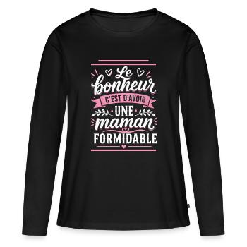 Le bonheur c'est d'avoir une maman formidable - T-shirt manches longues Premium bio Femme - noir - Devant - Julia (174cm)