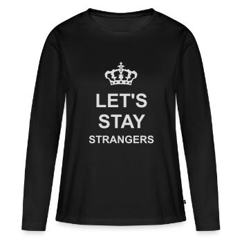 Citation Restons Strangers - T-shirt manches longues Premium bio Femme - noir - Devant - Julia (174cm)