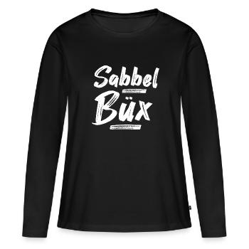 Sabbelbüx Plattdeutsch - Frauen Premium Bio Langarmshirt - Schwarz - Vorne - Julia (174cm)