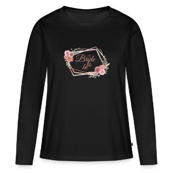 Bride to be Braut Shirt hochzeit jga - Frauen Premium Bio Langarmshirt - Schwarz - Vorne - Julia (174cm)