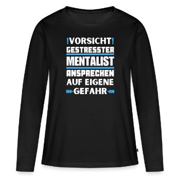 Ne faites pas appel aux mentalistes stressés ! - T-shirt manches longues Premium bio Femme - noir - Devant - Julia (174cm)