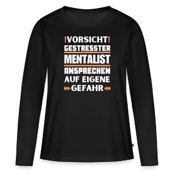 Ne faites pas appel aux mentalistes stressés ! - T-shirt manches longues Premium bio Femme - noir - Devant - Julia (174cm)