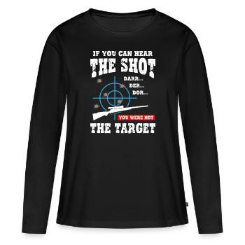 You Were Not The Target - Sniper - Women's Premium Organic Long Sleeve Shirt - black - Front - Julia (174cm)