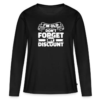Pension de retraité drôle N’oubliez pas ma réduction - T-shirt manches longues Premium bio Femme - noir - Devant - Julia (174cm)