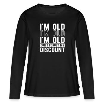 Pension de retraité drôle N’oubliez pas ma réduction - T-shirt manches longues Premium bio Femme - noir - Devant - Julia (174cm)