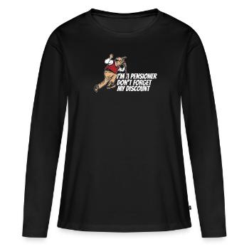 Pension de retraité drôle N’oubliez pas ma réduction - T-shirt manches longues Premium bio Femme - noir - Devant - Julia (174cm)