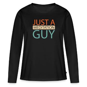 Méditation Méditer Juste Un Homme de Méditation - T-shirt manches longues Premium bio Femme - noir - Devant - Julia (174cm)