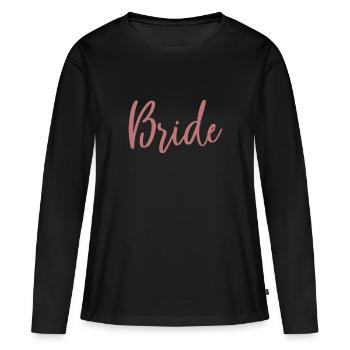 Brid, Braut, Hochzeit, JGA, Bachelorette - Frauen Premium Bio Langarmshirt - Schwarz - Vorne - Julia (174cm)