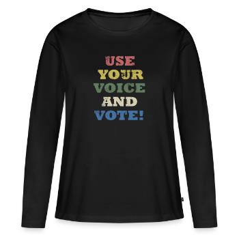 Go vote election democracy campaign politician - Women's Premium Organic Long Sleeve Shirt - black - Front - Julia (174cm)
