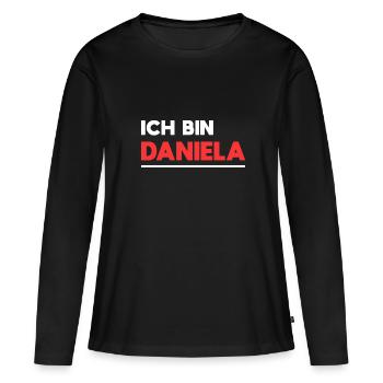 Daniela Name Spruch für stolze Danielas - Frauen Premium Bio Langarmshirt - Schwarz - Vorne - Julia (174cm)