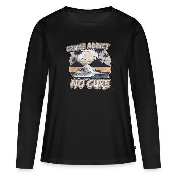 Cruise Addict, No Cure - For Cruise Lovers - Women's Premium Organic Long Sleeve Shirt - black - Front - Julia (174cm)